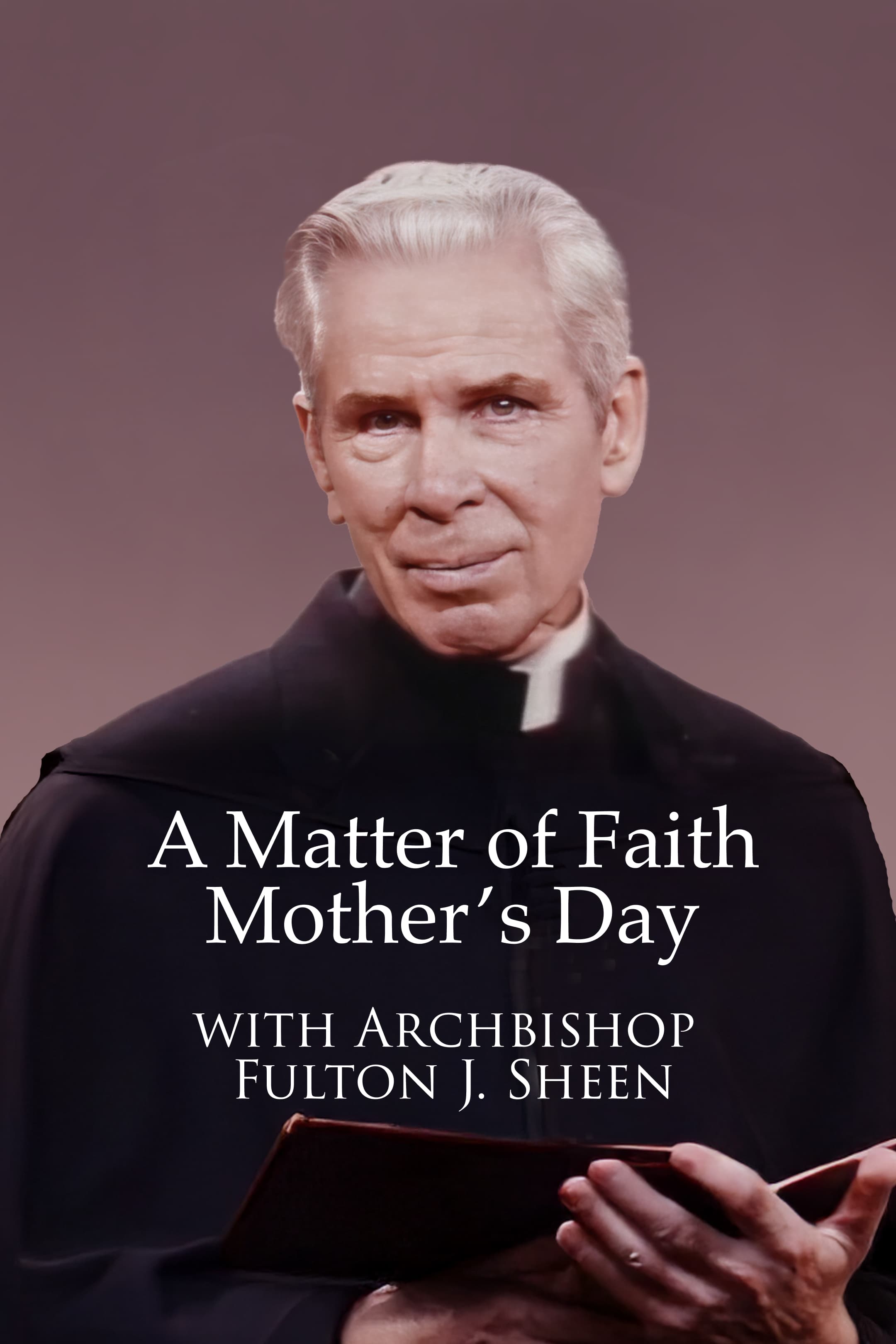Mother's Day With Bishop Fulton J. Sheen