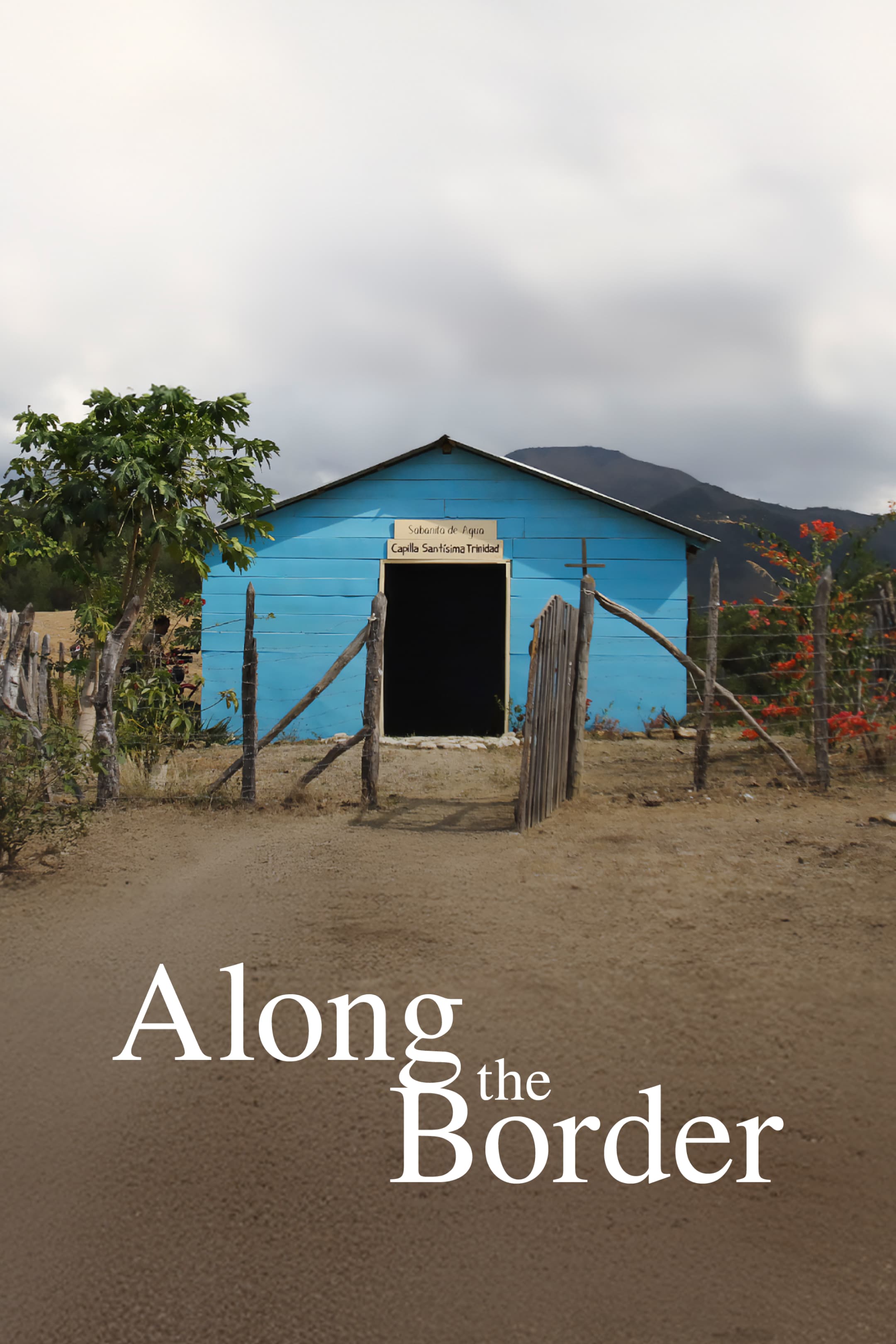 Along the Border