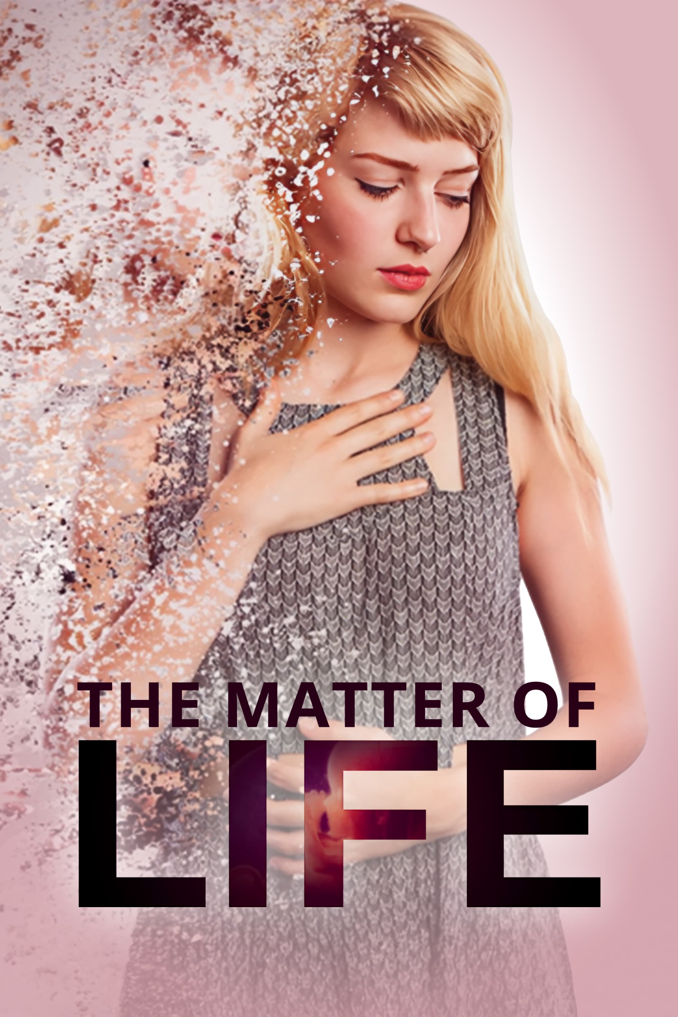 The Matter of Life