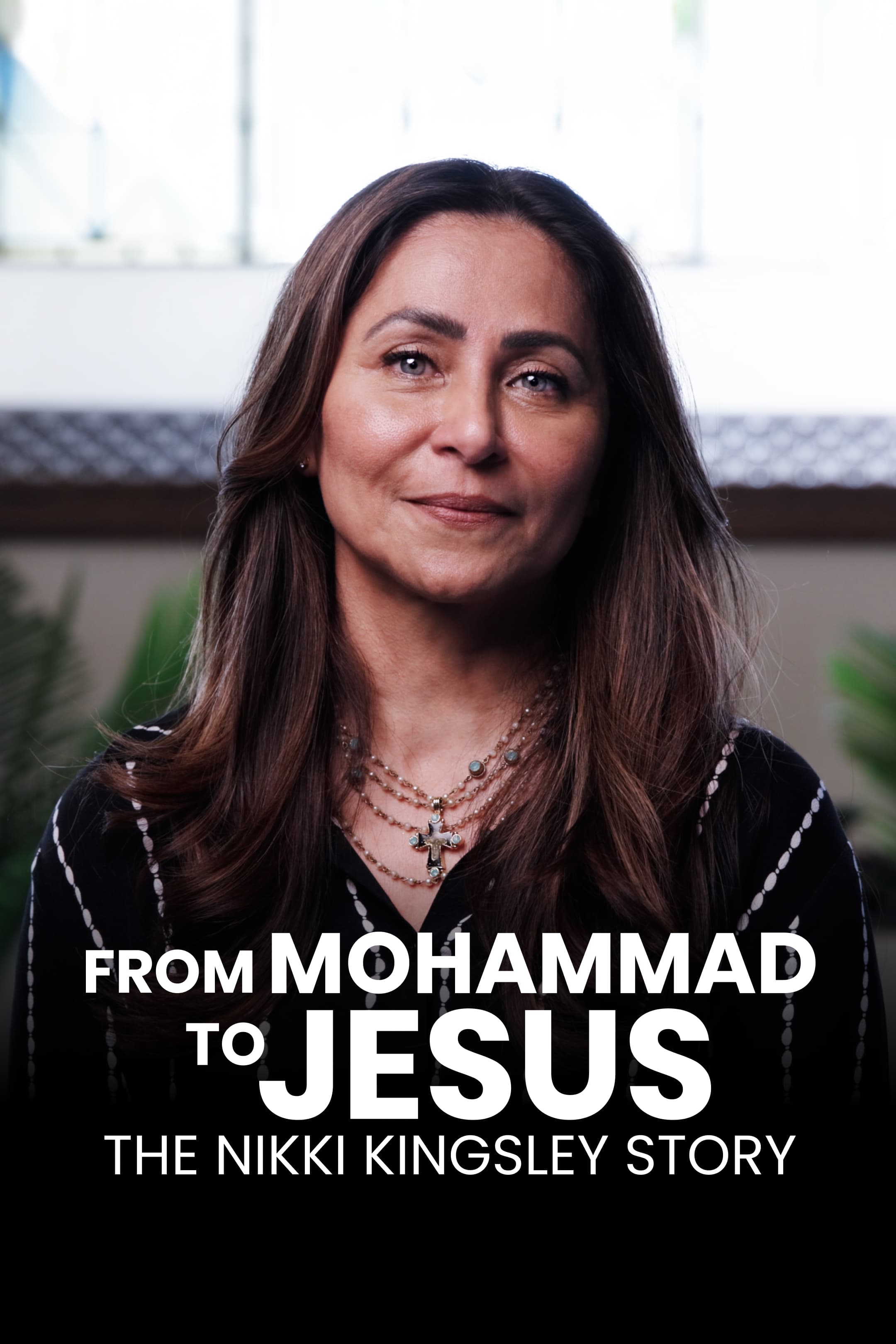 From Mohammad to Jesus- the Nikki Kingsley Story