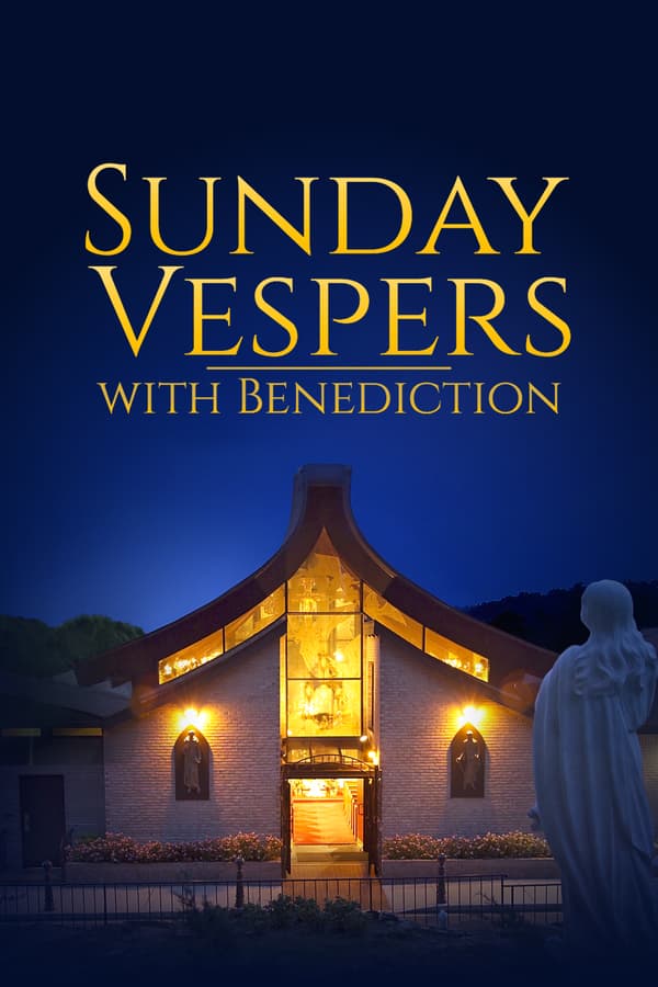 Sunday Vespers With Benediction