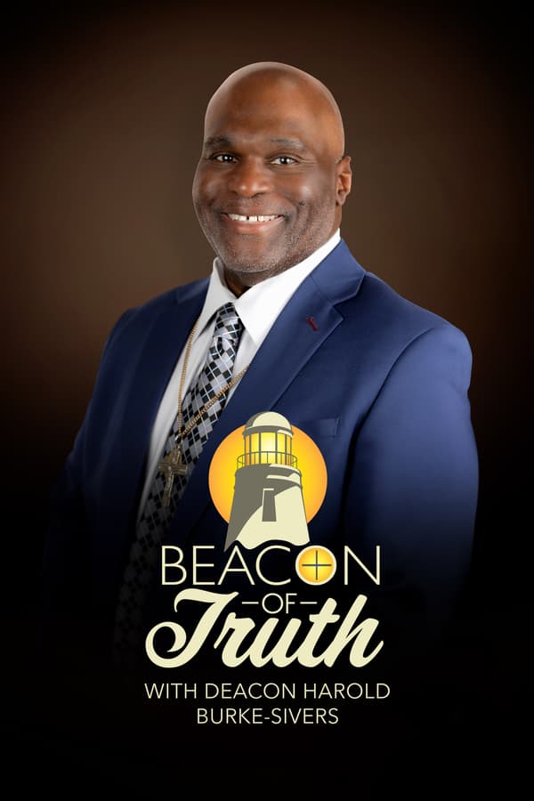 Beacon of Truth with Deacon Harold Burke-Sivers