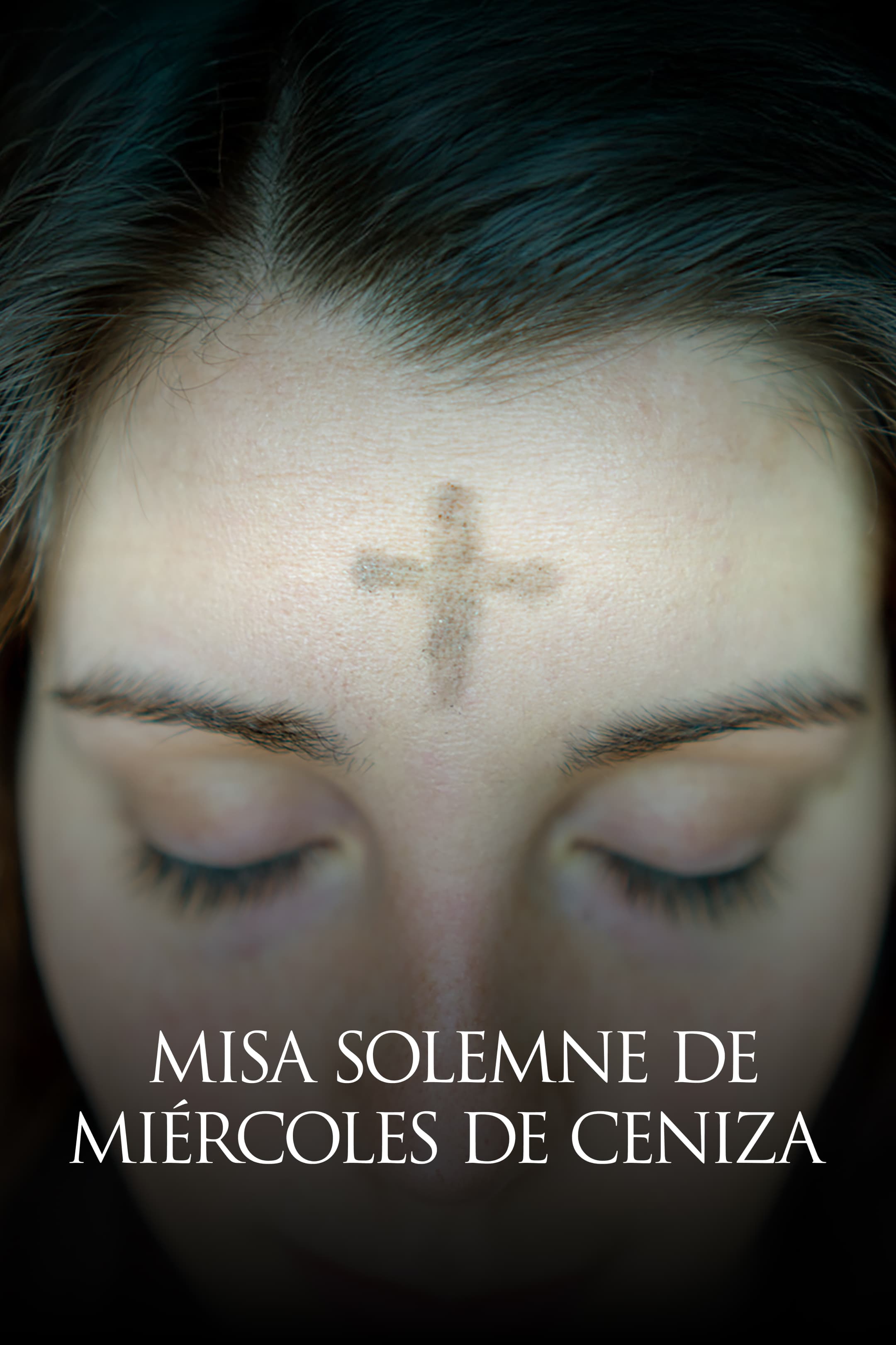 Misa Solemne de Miercoles de Ceniza