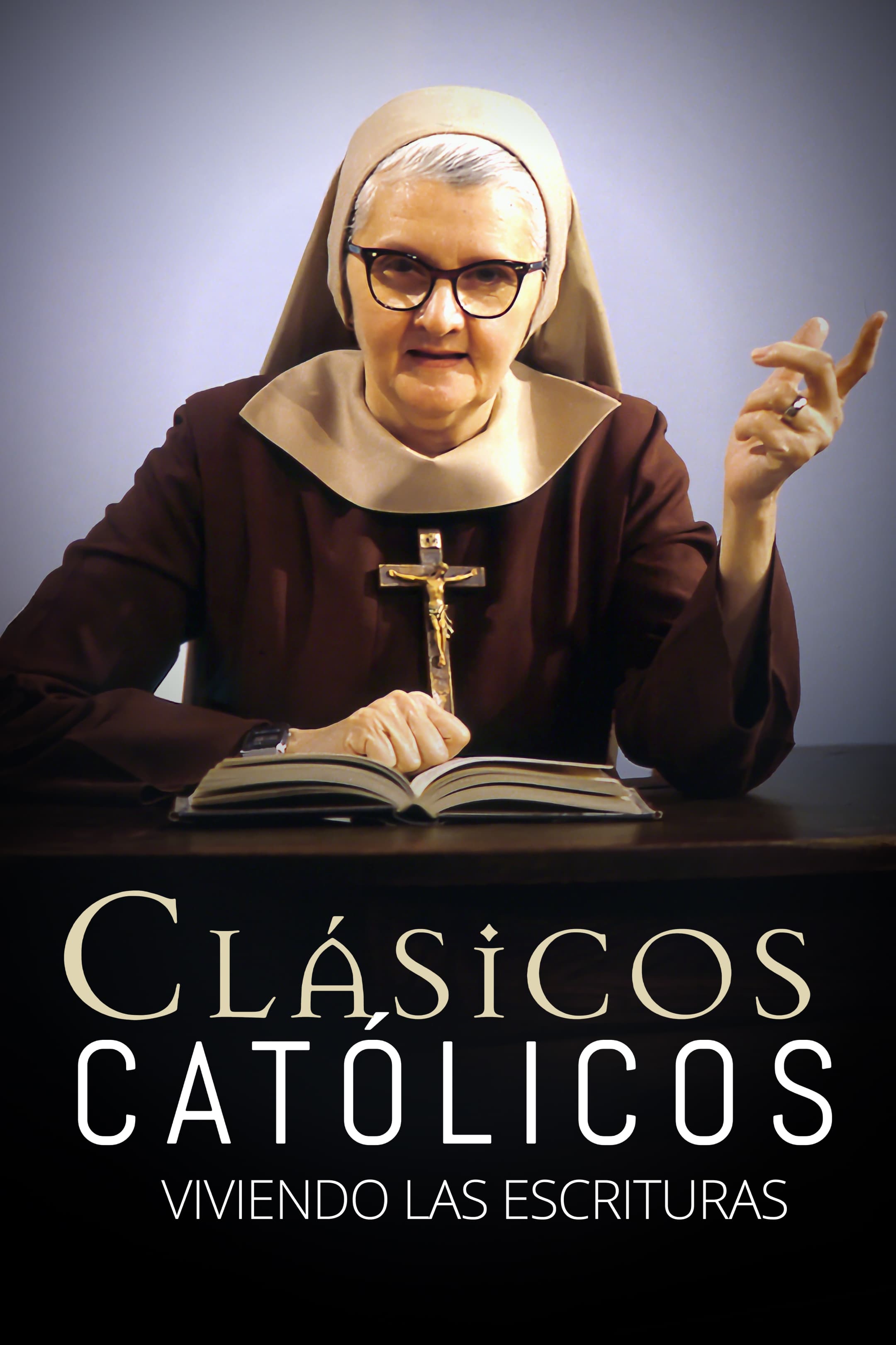 Clásicos católicos: viviendo las Escrituras
