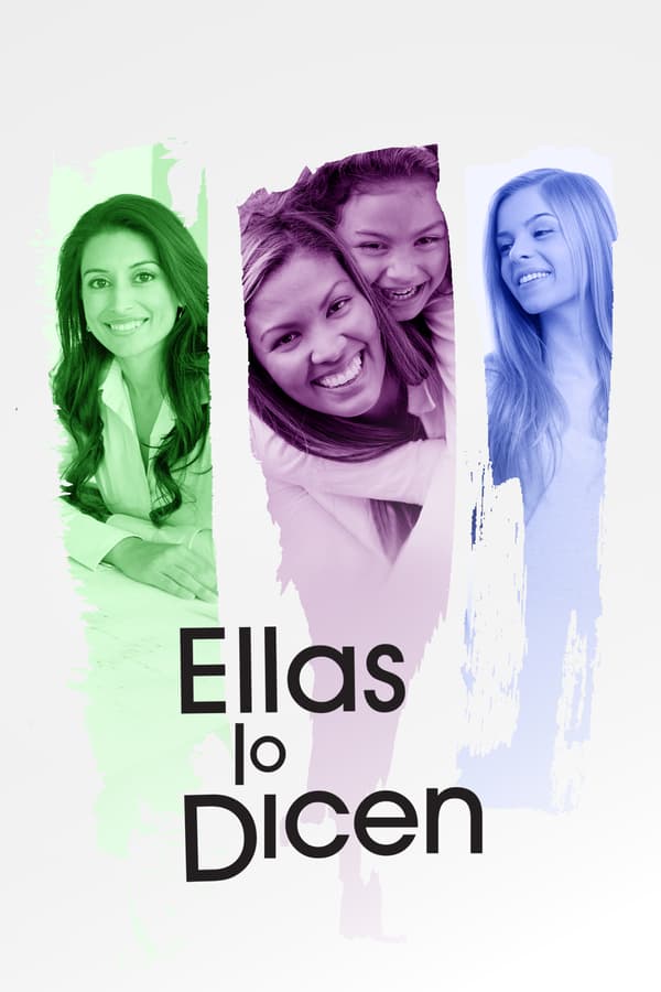 Ellas lo dicen