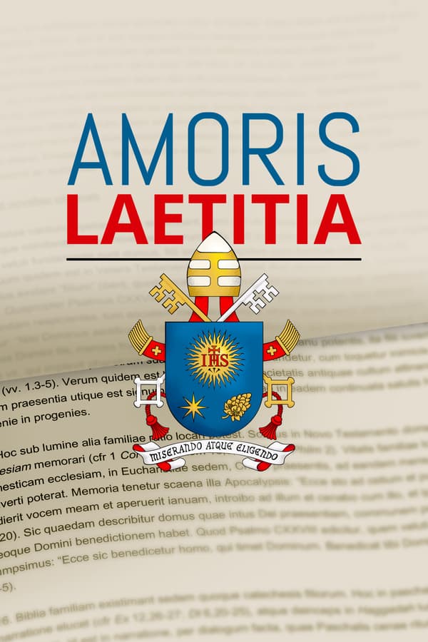 Amoris laetitia - la alegria del amor