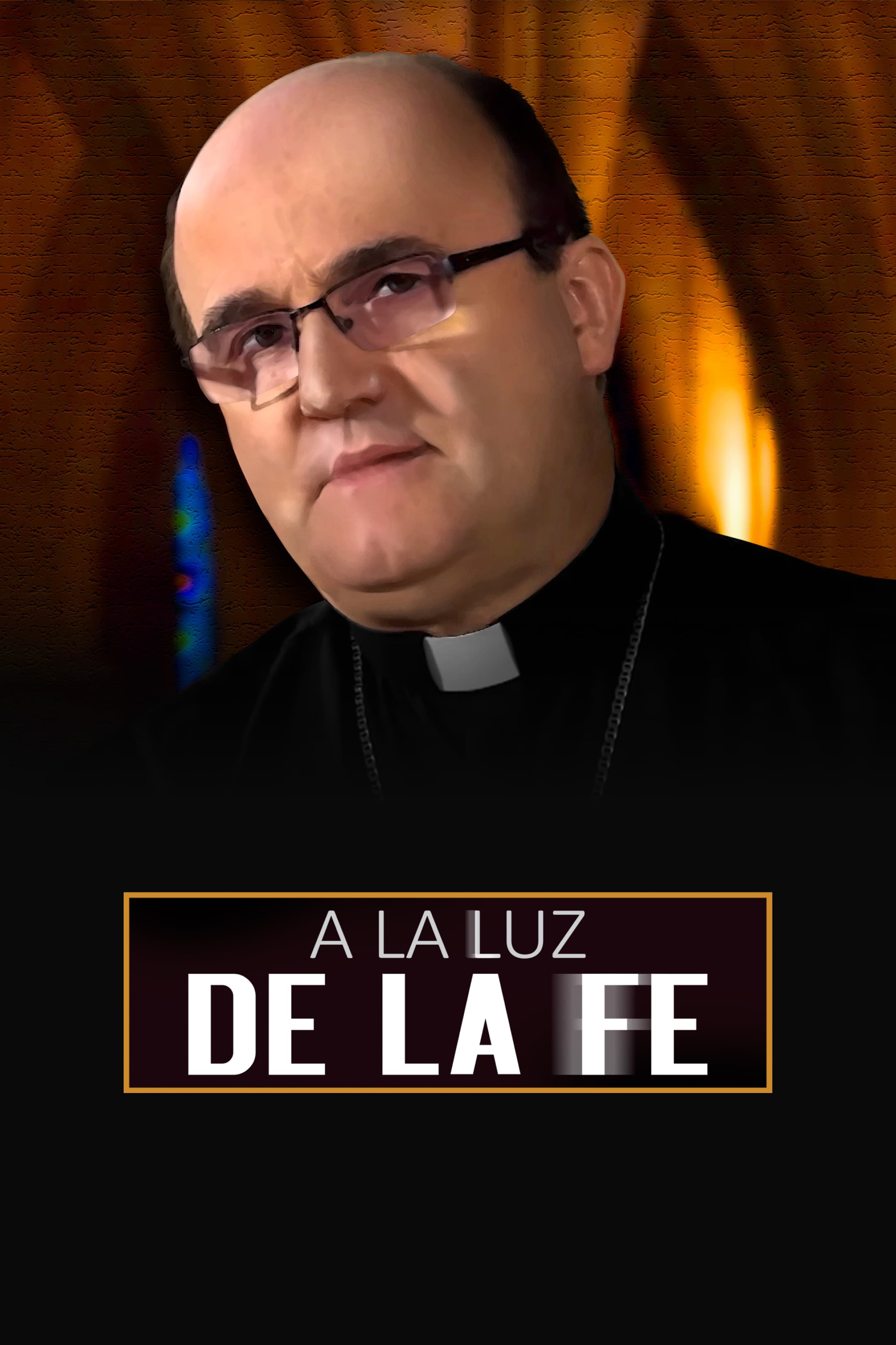 A la Luz de la fe