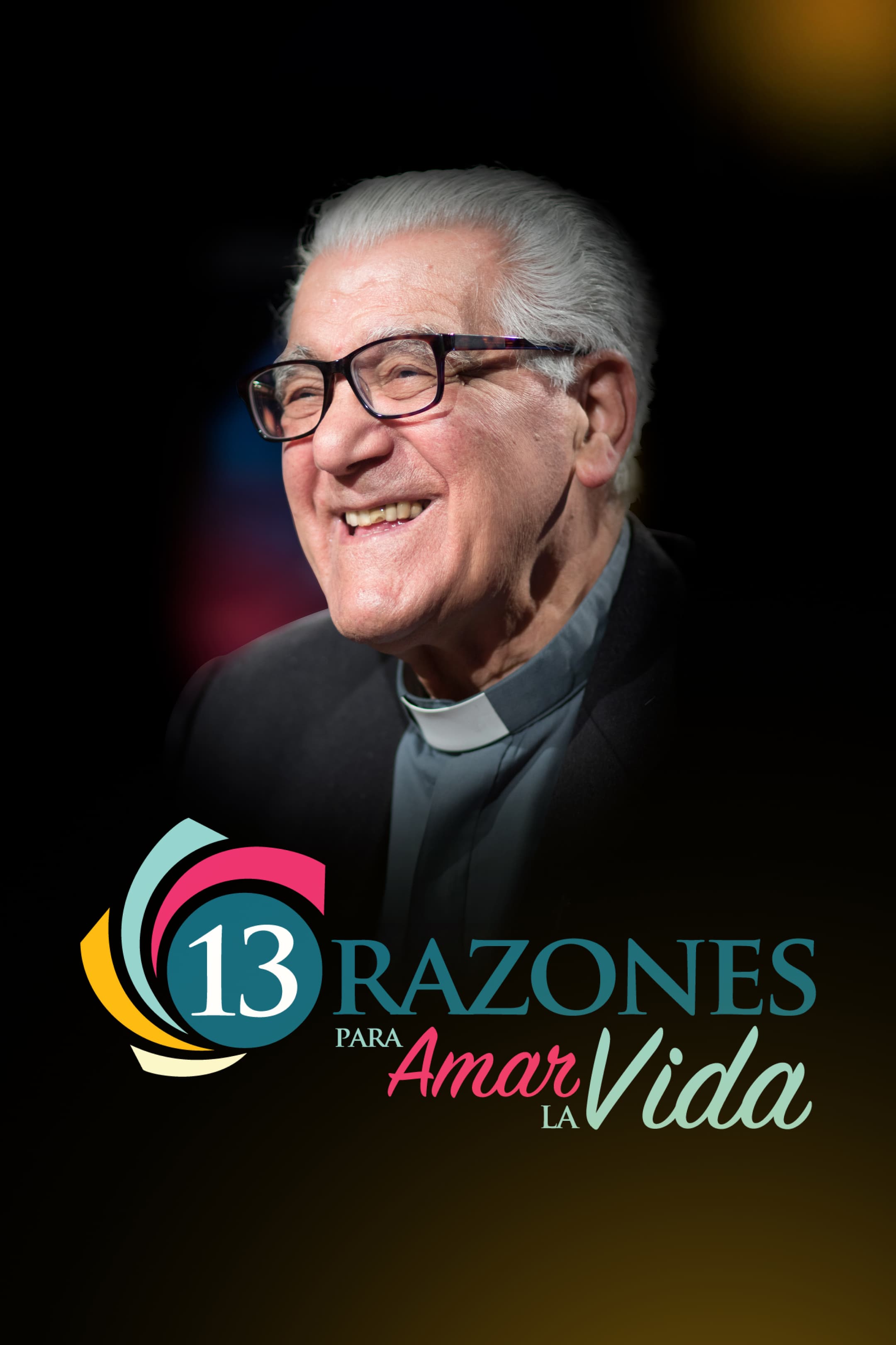 13 Razones para amar la vida