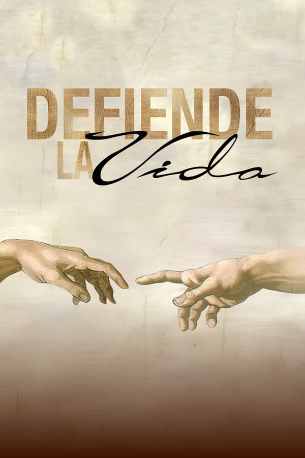 Defiende la vida