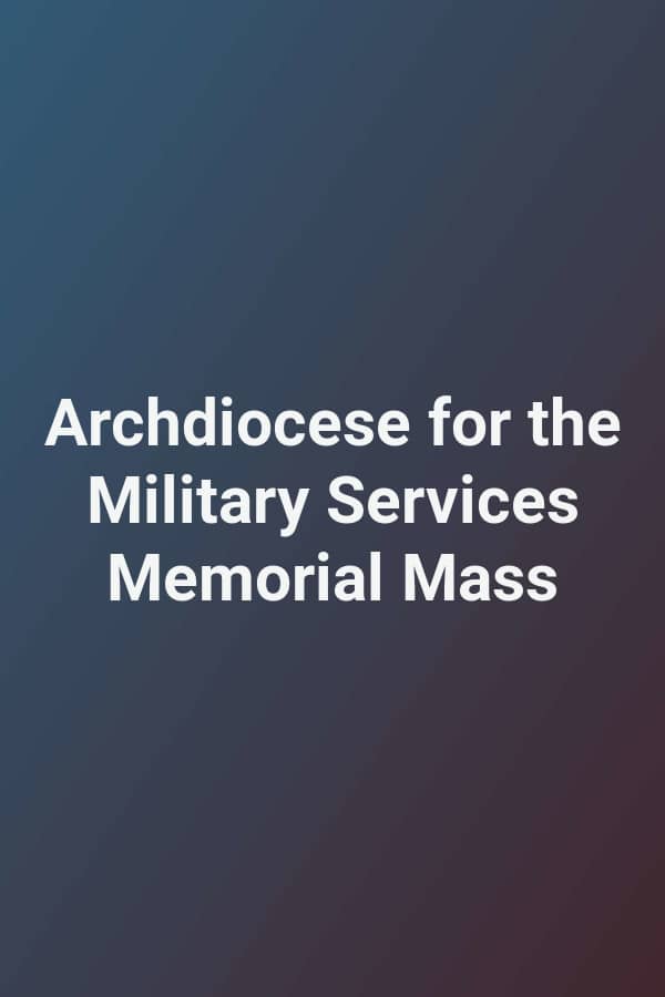 Archdiocese for the Military Services Memorial Mass
