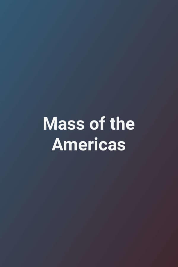 Mass of the Americas