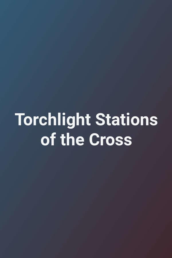 Torchlight Stations of the Cross